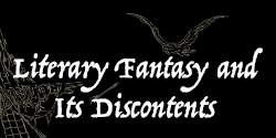 2018 Literary Fantasy and Its Discontents
